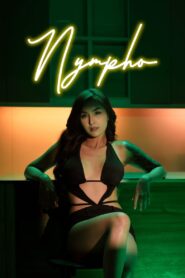 Nympho (2025) – Full HD Movie Download & Watch FREE