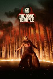 28 Years Later: The Bone Temple (2026) – Full HD Movie Download & Watch FREE