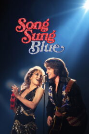 Song Sung Blue (2025) – Full HD Movie Download & Watch FREE