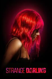 Strange Darling (2024) – Full HD Movie Download & Watch FREE