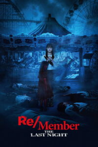 Re/Member: The Last Night (2025) – Full HD Movie Download & Watch FREE