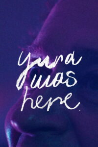 Yura Was Here (2026) – Full HD Movie Download & Watch FREE