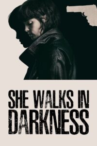 She Walks in Darkness (2025) – Full HD Movie Download & Watch FREE