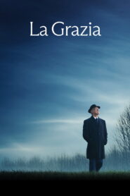 La Grazia (2025) – Full HD Movie Download & Watch FREE