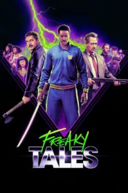 Freaky Tales (2025) – Full HD Movie Download & Watch FREE