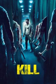 Kill (2024) – Full HD Movie Download & Watch FREE
