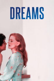 Dreams (2025) – Full HD Movie Download & Watch FREE