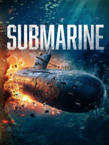 Submarine (2026) – Full HD Movie Download & Watch FREE
