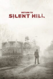 Return to Silent Hill (2026) – Full HD Movie Download & Watch FREE