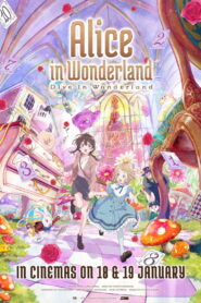 Alice in Wonderland –Dive in Wonderland– (2025) – Full HD Movie Download & Watch FREE