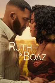 Ruth & Boaz (2025) – Full HD Movie Download & Watch FREE
