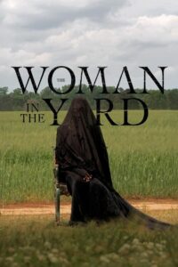 The Woman in the Yard (2025) – Full HD Movie Download & Watch FREE