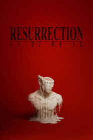 Resurrection (2025) – Full HD Movie Download & Watch FREE