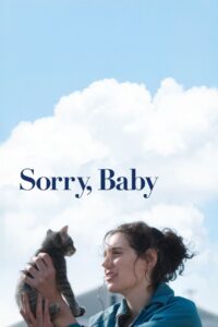 Sorry, Baby (2025) – Full HD Movie Download & Watch FREE