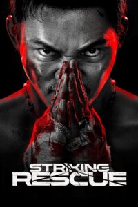 Striking Rescue (2024) – Full HD Movie Download & Watch FREE