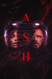 Ash (2025) – Full HD Movie Download & Watch FREE