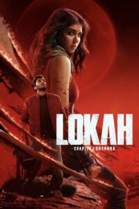 Lokah Chapter 1: Chandra (2025) – Full HD Movie Download & Watch FREE