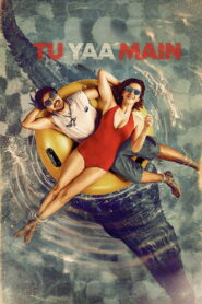 Tu Yaa Main (2026) – Full HD Movie Download & Watch FREE