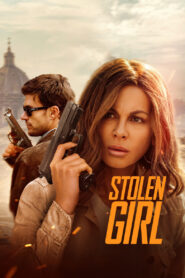 Stolen Girl (2025) – Full HD Movie Download & Watch FREE
