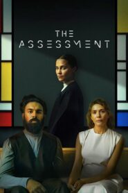 The Assessment (2025) – Full HD Movie Download & Watch FREE