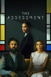 The Assessment (2025) – Full HD Movie Download & Watch FREE
