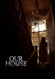 Our House (2025) – Full HD Movie Download & Watch FREE