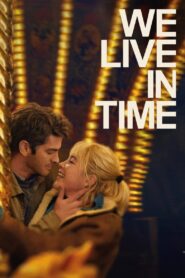 We Live in Time (2024) – Full HD Movie Download & Watch FREE