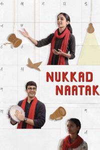 Nukkad Naatak (2026) – Full HD Movie Download & Watch FREE