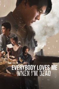 Everybody Loves Me When I’m Dead (2025) – Full HD Movie Download & Watch FREE
