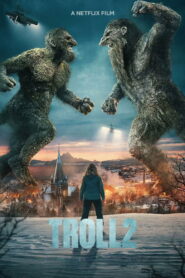 Troll 2 (2025) – Full HD Movie Download & Watch FREE