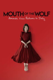 Mouth of the Wolf: Amanda Knox Returns to Italy (2026) – Full HD Movie Download & Watch FREE