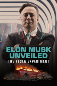 Elon Musk Unveiled – The Tesla Experiment (2026) – Full HD Movie Download & Watch FREE