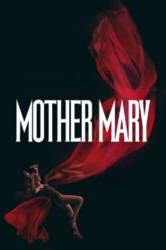 Mother Mary (2026) – Full HD Movie Download & Watch FREE