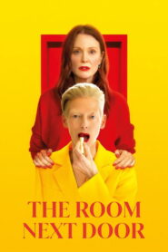 The Room Next Door (2024) – Full HD Movie Download & Watch FREE