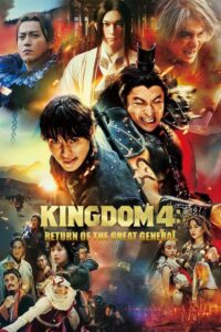 Kingdom: Return of the Great General (2024) – Full HD Movie Download & Watch FREE