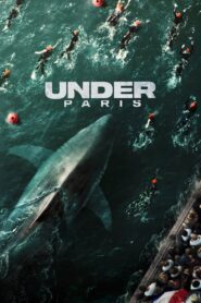 Under Paris (2024) – Full HD Movie Download & Watch FREE