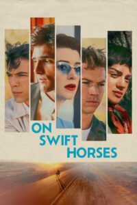 On Swift Horses (2025) – Full HD Movie Download & Watch FREE