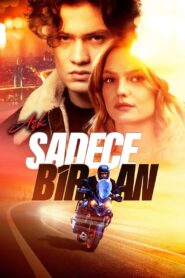 Aşk Sadece Bir An (2025) – Full HD Movie Download & Watch FREE