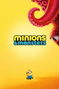 Minions & Monsters (2026) – Full HD Movie Download & Watch FREE