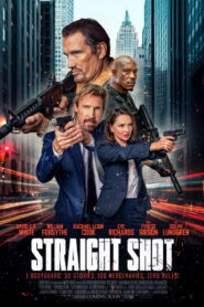 Straight Shot (2026) – Full HD Movie Download & Watch FREE