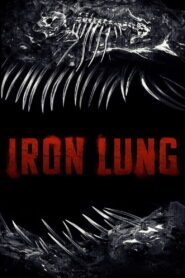 Iron Lung (2026) – Full HD Movie Download & Watch FREE