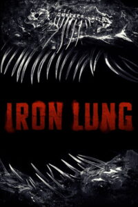 Iron Lung (2026) – Full HD Movie Download & Watch FREE