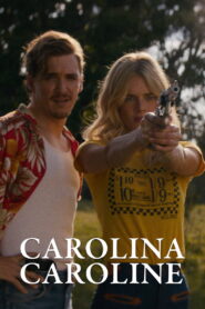 Carolina Caroline (2026) – Full HD Movie Download & Watch FREE