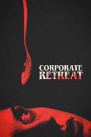Corporate Retreat (2026) – Full HD Movie Download & Watch FREE