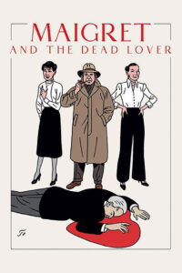 Maigret and the Dead Lover (2026) – Full HD Movie Download & Watch FREE