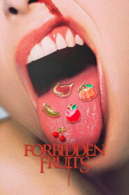 Forbidden Fruits (2026) – Full HD Movie Download & Watch FREE