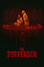 The Surrender (2025) – Full HD Movie Download & Watch FREE