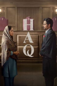 Haq (2025) – Full HD Movie Download & Watch FREE