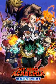 My Hero Academia: You’re Next (2024) – Full HD Movie Download & Watch FREE