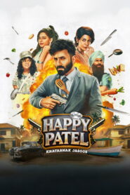 Happy Patel: Khatarnak Jasoos (2026) – Full HD Movie Download & Watch FREE